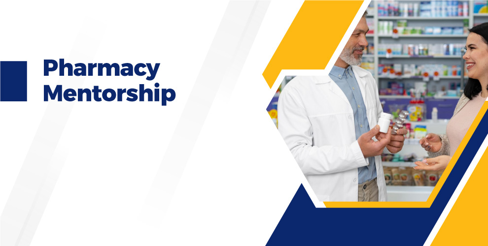 Pharmacy Mentorship: Building Effective Relationships