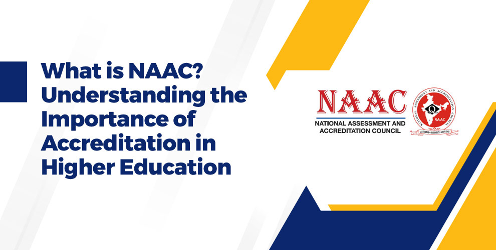 NAAC accreditation for higher education institutions