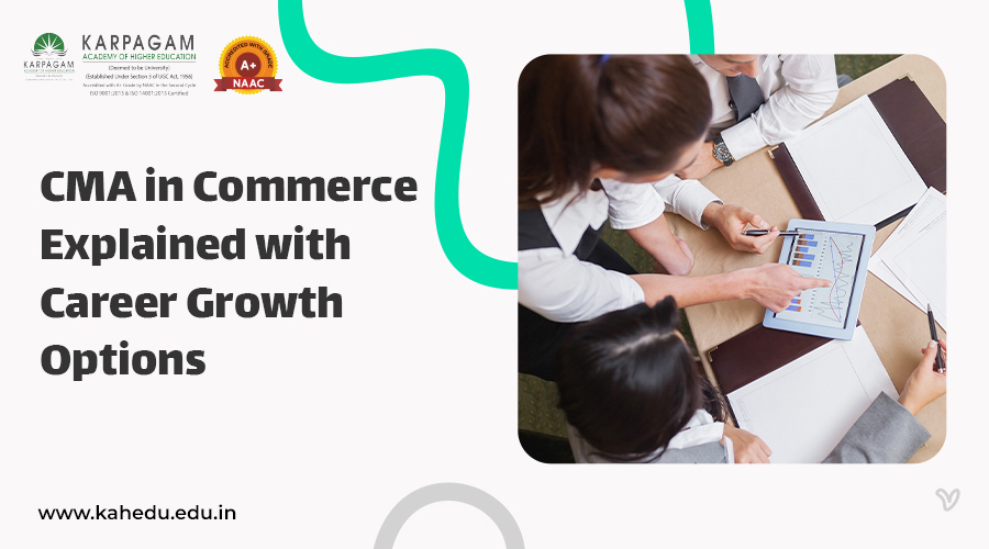 CMA Full Form in Commerce and its Career Opportunities